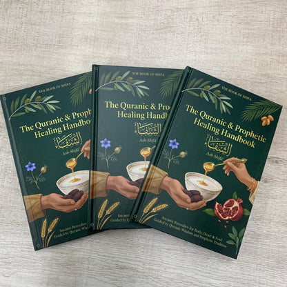 The Quranic & Prophetic Healing Handbook